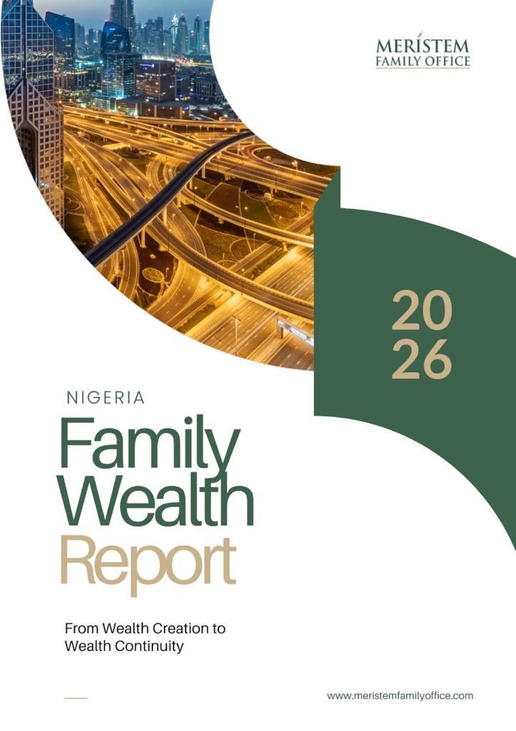 Nigeria Family Wealth Report 2026: From Wealth Creation to Wealth Continuity